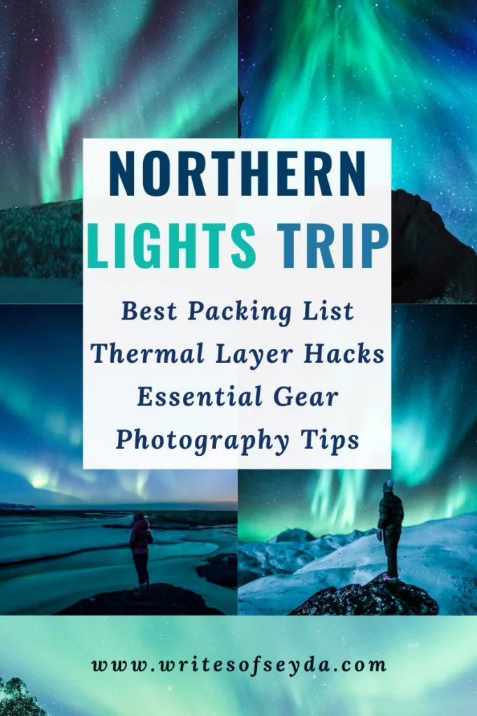 What to pack for a northern lights trip thermal layering hack in WordPress on Writes of Seyda, blogging, essential gear, photography tips, best packing list for arctic weather, aurora, norway